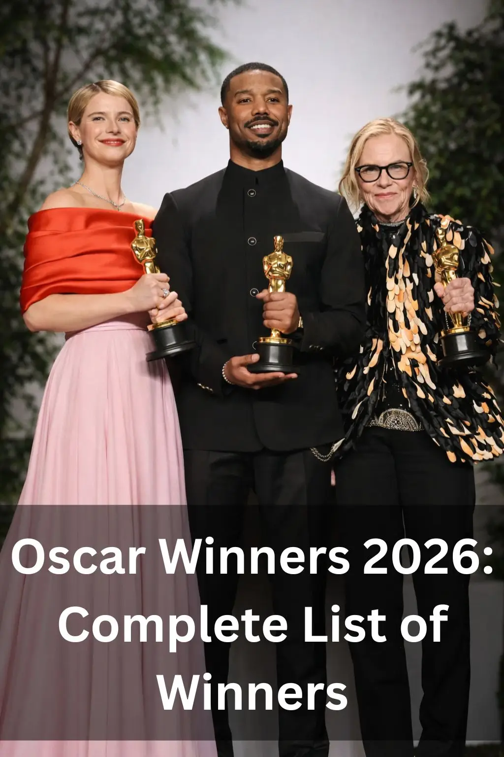 Oscar Winners 2026: Complete List of Winners